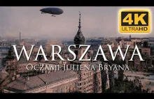 Znany film przedwojenny WARSZAWA OCZAMI JULIENA BRYANA pokolorowany w wersji 4K