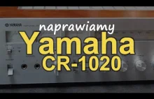 Naprawiamy Yamahę CR-1020 [Reduktor Szumu] #218