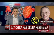 CZY CZEKA NAS DRUGA PANDEMIA? Gość: prof. Włodzimierz Gut