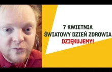 Dziś Światowy Dzień Zdrowia - dziękujemy całej Służbie Zdrowia!