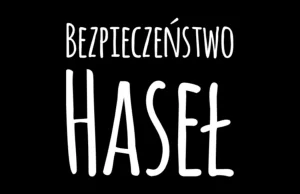 Jak zabezpieczyć konta internetowe przed hakerami?