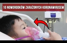 10 noworodków zarażonych koronawirusem tuż po urodzeniu !!!