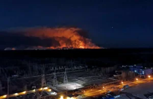 Pogarsza się sytuacja w Czarnobylu, pożar zbliża się do bloku IV