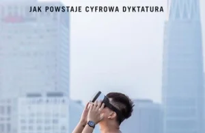 Chiny oczami Strittmattera, czyli ,,Chiny 5.0. Jak powstaje cyfrowa dyktatura”