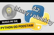 Klasy i obiekty - Python od podstaw #7