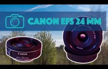 Canon EFS 24mm f 2.8 STM - test i recenzja