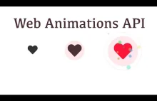Co to jest Web Animations API oraz animacja polubienia | JavaScript CSS