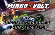 Mirko-Volt #2 - Turniej w Re-Volta z pulą nagród powyżej 1000 zł!