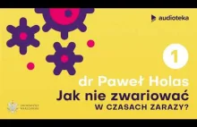 Dr Paweł Holas "Jak nie zwariować w czasach...