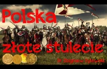 Polska. Złote stulecie