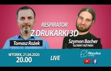 Respirator z drukarki 3D - Live stream o 20:00