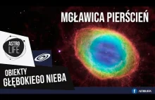 Kosmiczny "Pierścień" - Mgławica M 57