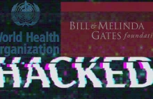 WHO, Wuhan Biolab and Bill Gates Foundation Hacked