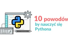 10 powodów, dla których warto nauczyć się Pythona | Blog