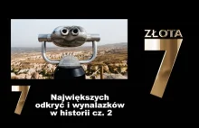 7 największych odkryć i wynalazków w historii cz 2