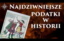 Najdziwniejsze podatki w historii