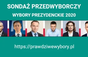 Prawdziwe Wybory - Sondaż przedwyborczy 2020