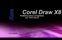 Corel Draw X8 - 01 Wstęp i ustawienia