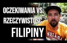 Cała prawda o Filipinach! Dlaczego nie będziesz chciał tam mieszkać