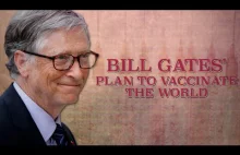 Corbettreport: Bill Gates' Plan to Vaccinate the World eng.