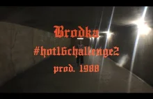 Brodka #hot16challenge2