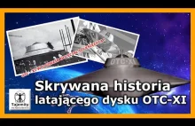 Skrywana historia latającego dysku OTC-XI - statek kosmiczny dla każdego