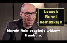 Marcin Rola oszukuje widzów Hamburą. Leszek Bubel demaskuje!
