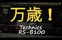 万歳 ! czyli Technics RS-B100 [Reduktor Szumu] #221