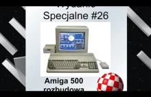 Amiga 500 rozbudowa - AmiWigilia YT WS 26