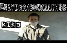 KIKO - #Brzydka16Challenge