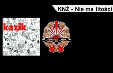 KAZIK - Nie ma litości