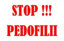 Stańmy ponad podziałami i powiedzmy STOP Pedofilii !!!