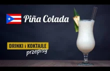 Pina Colada - łatwy przepis na popularny egzotyczny drink