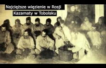 Najcięższe więzienie carskiej Rosji [WIDEO]