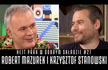 HEJT PARK W DOBRYM SKŁADZIE - ROBERT MAZUREK I KRZYSZTOF STANOWSKI