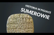 Historia w pigułce - Sumerowie