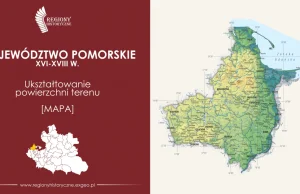 Województwo pomorskie (XVI-XVIII w.) [MAPY] | Regiony Historyczne