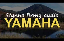 Słynne firmy audio - Yamaha [Reduktor Szumu] #222