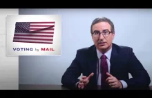 John Oliver o wyborach korespondencyjnych w USA