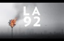 LA 92 - Dokument opowiadający o wydarzeniach w Los Angeles w 1992 roku