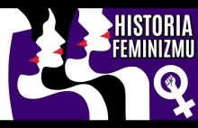 Skąd się wziął Feminizm? | Historia Feminizmu