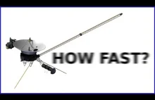 Voyager 1 SPEED Compared to Other Fast Things