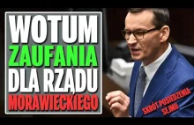 Wotum zaufania dla rządu Mateusza Morawieckiego – skrót debaty w Sejmie.