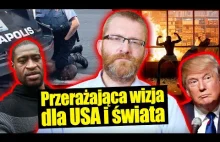 Przerażająca wizja dla USA i świata