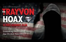 The Trayvon Hoax: Unmasking the Witness Fraud that Divided America.