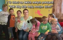 12 dzieci na dwóch pokojach, 13 już w drodze! [WIDEO]