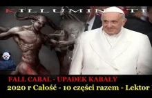 FALL CABAL - UPADEK KABAŁY 2020 r Lektor PL to jest SZOK !!! Mega materiał...