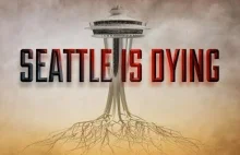 Seattle umiera - wykop sprzed roku. Seattle umarło - dzieje się dziś.