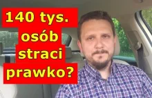 Uwaga - 140 tys. kierowców straci prawko?