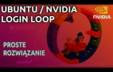 Nvidia / Gnome 3 / Ubuntu - Login Loop - Jedno z rozwiązań problemu.